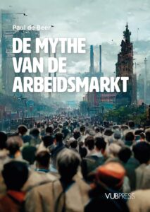 Omslag — De mythe van de arbeidsmarkt